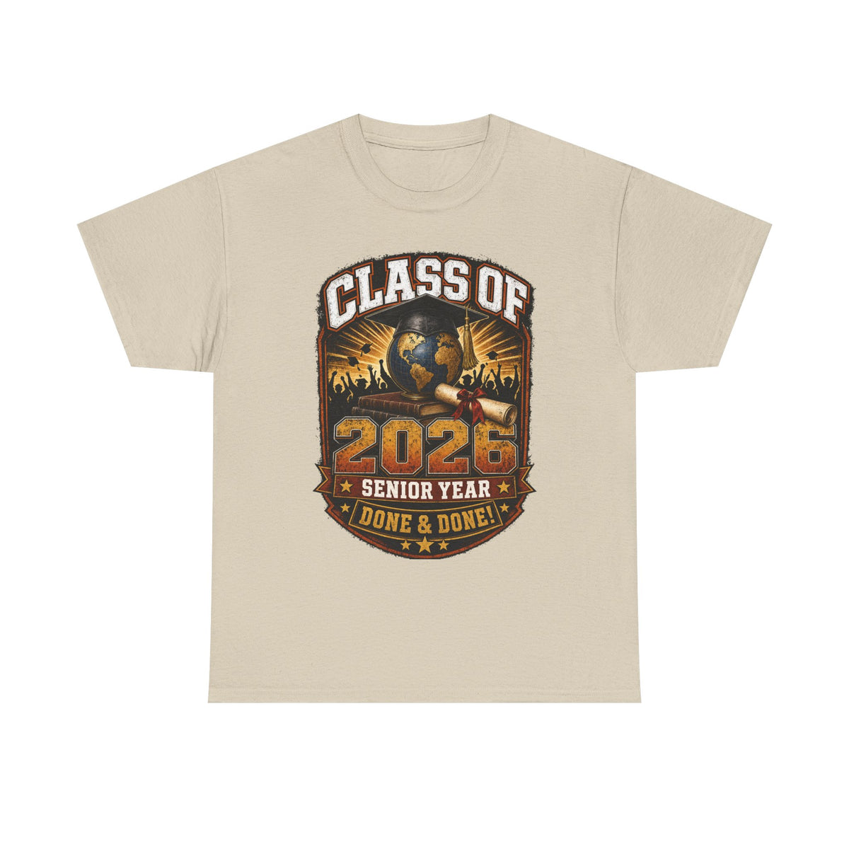 Class of 2026 Senior Year T-Shirt – "Done & Done" Graduation Tee
