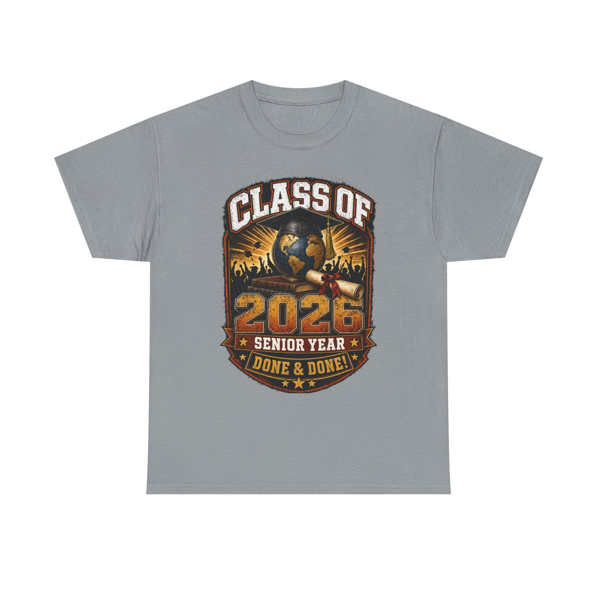 Class of 2026 Senior Year T-Shirt – "Done & Done" Graduation Tee