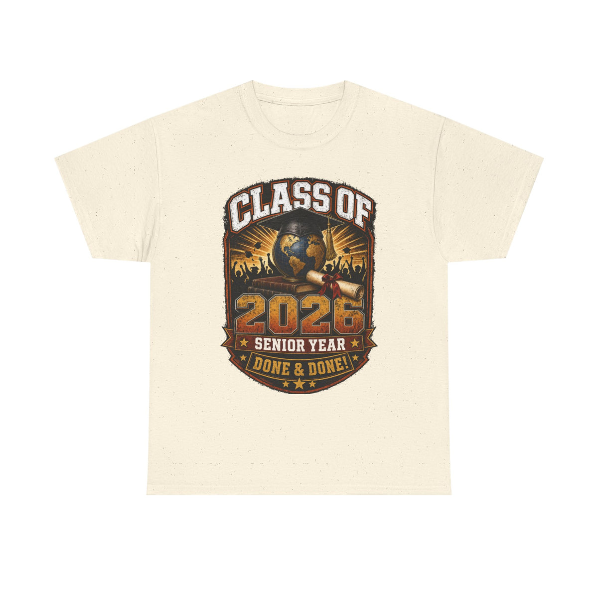 Class of 2026 Senior Year T-Shirt – "Done & Done" Graduation Tee