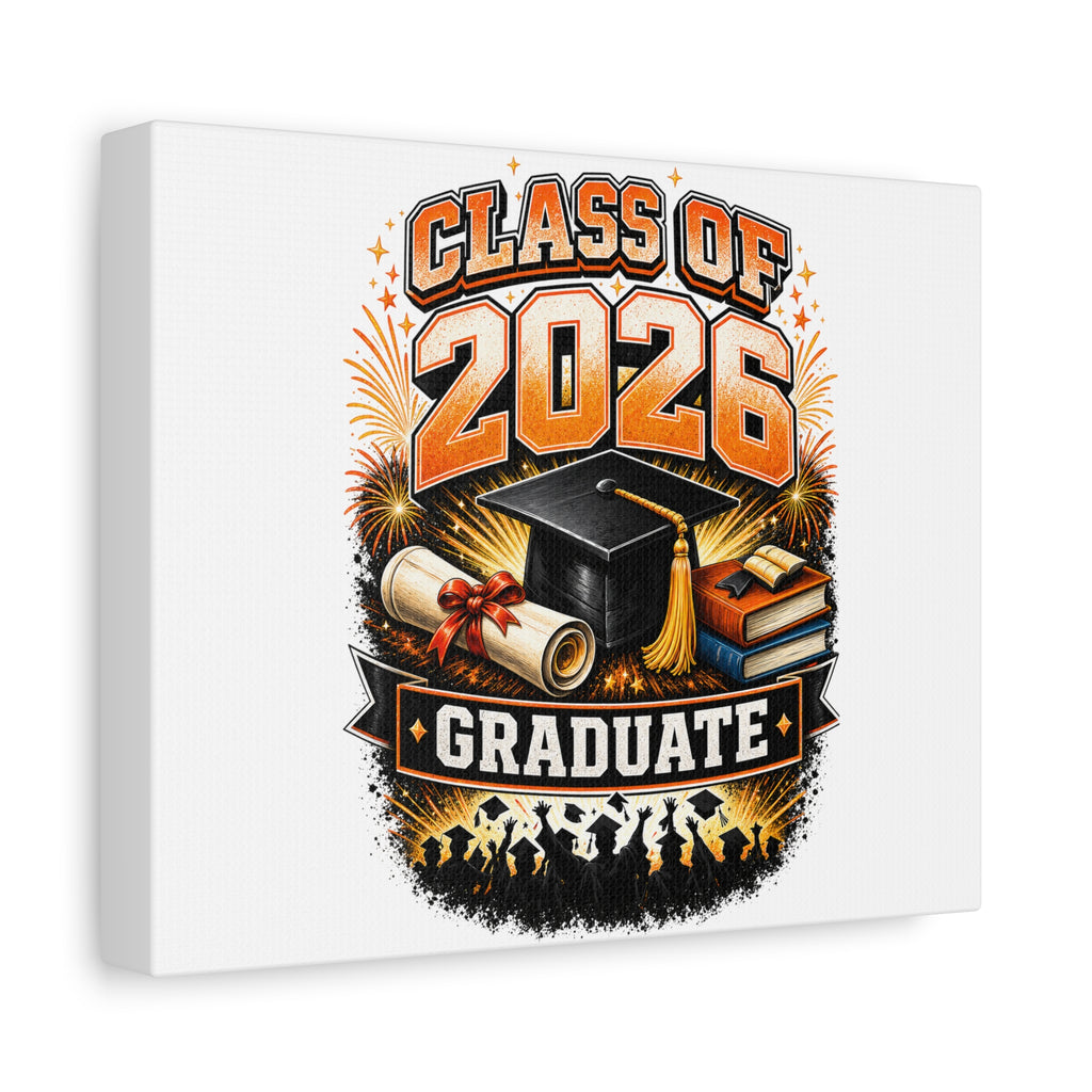 Class of 2026 Graduate Canvas — Stretched Matte Wall Art