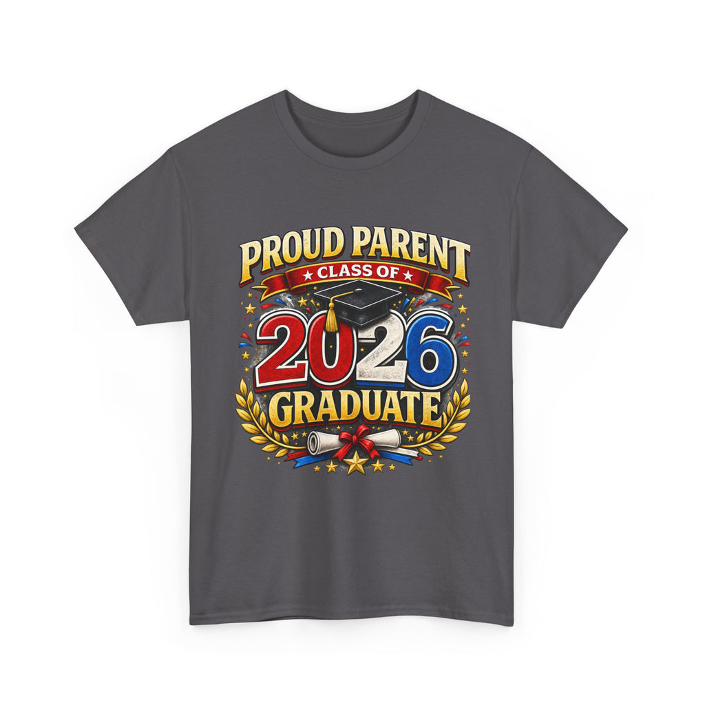 2026 Graduate Proud Parent T-Shirt