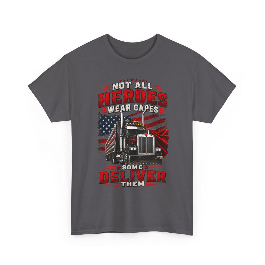 Truck Driver T-Shirt - "Heroes Wear Capes, Drivers Deliver" Patriotic American Flag Tee