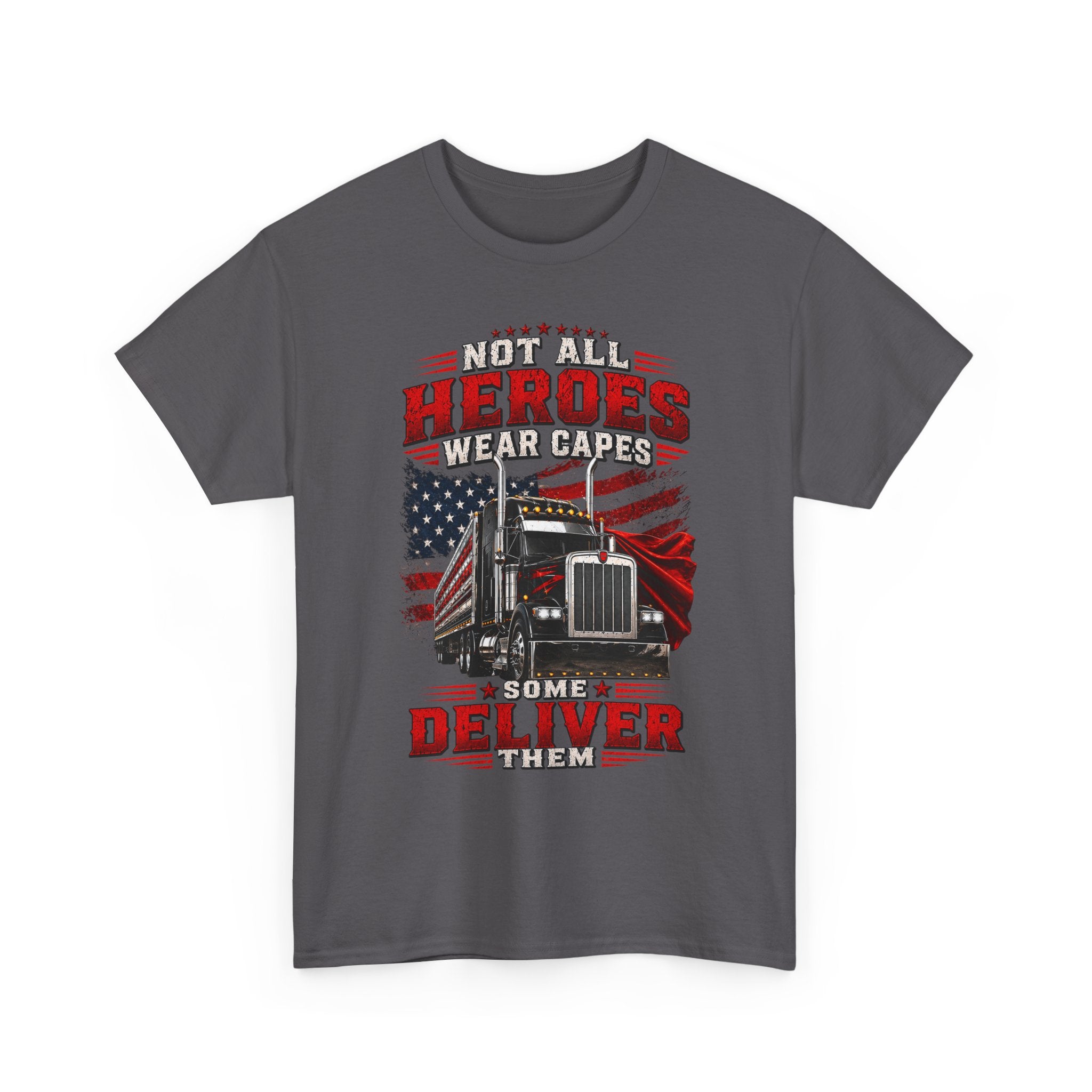 Truck Driver T-Shirt - "Heroes Wear Capes, Drivers Deliver" Patriotic American Flag Tee