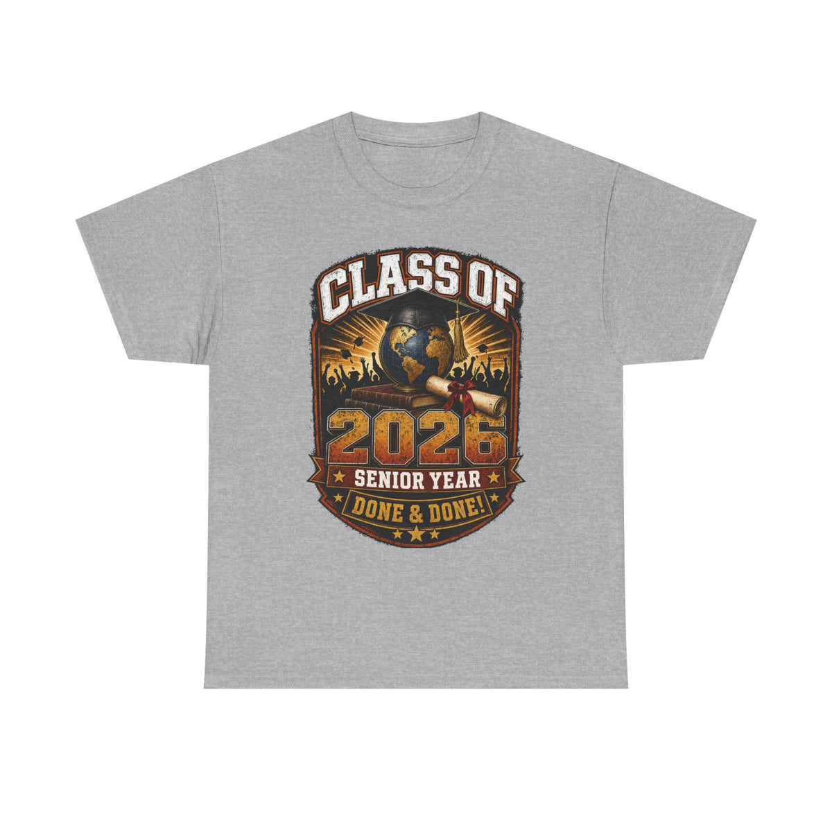 Class of 2026 Senior Year T-Shirt – "Done & Done" Graduation Tee