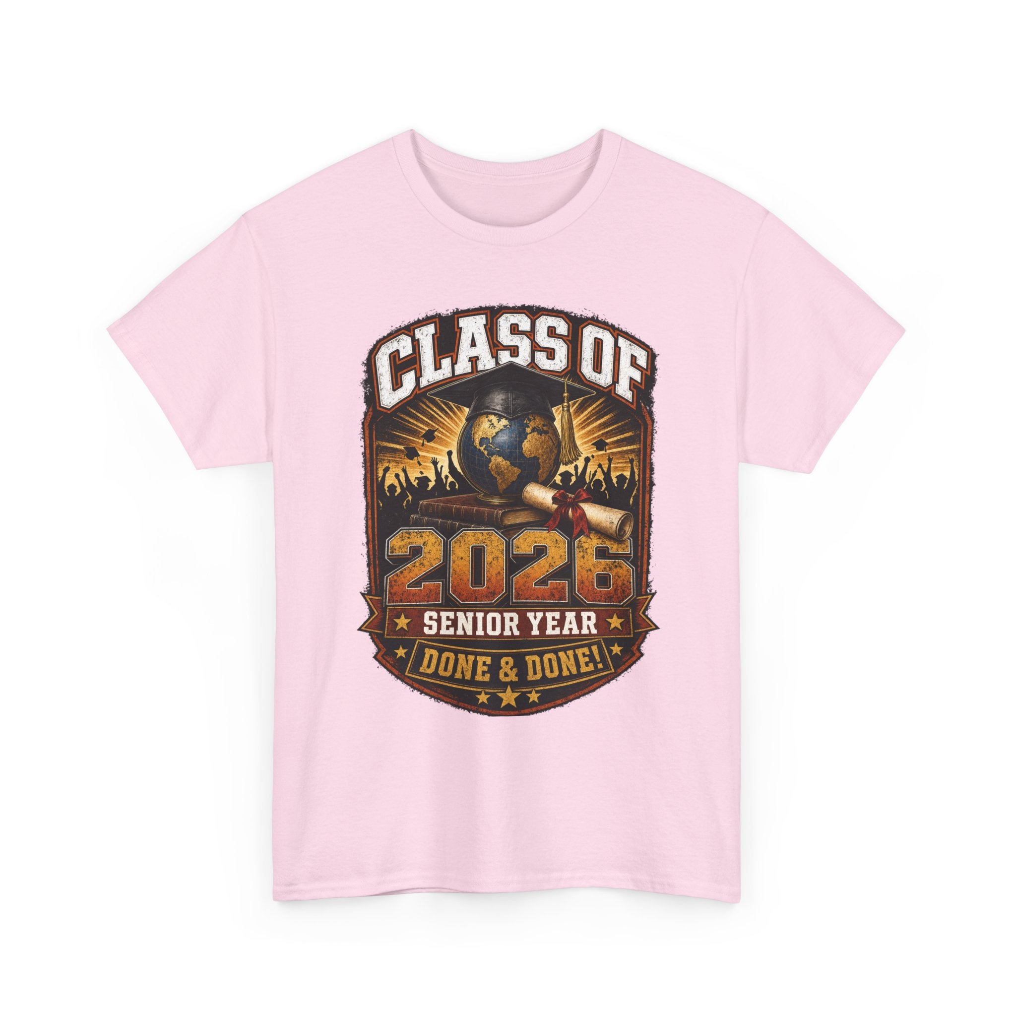 Class of 2026 Senior Year T-Shirt – "Done & Done" Graduation Tee