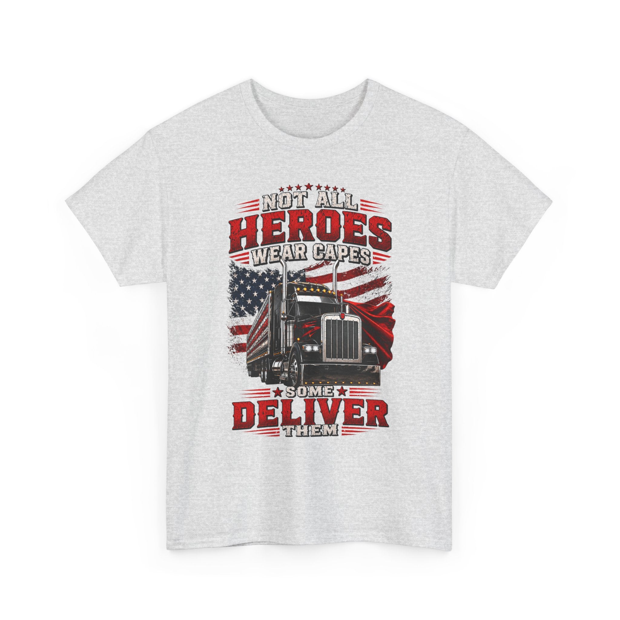 Truck Driver T-Shirt - "Heroes Wear Capes, Drivers Deliver" Patriotic American Flag Tee