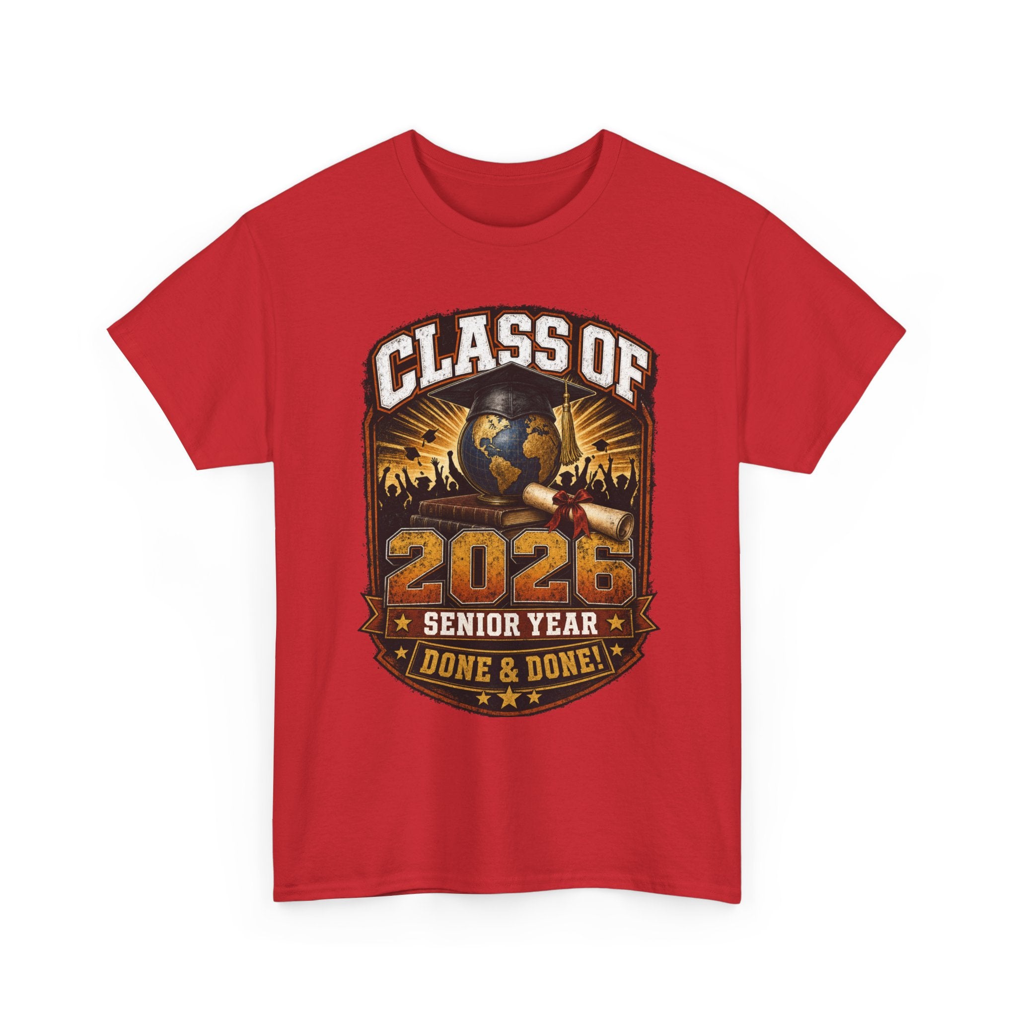 Class of 2026 Senior Year T-Shirt – "Done & Done" Graduation Tee