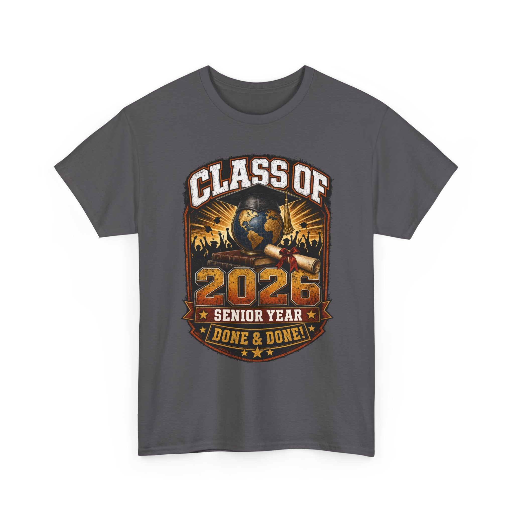 Class of 2026 Senior Year T-Shirt – "Done & Done" Graduation Tee