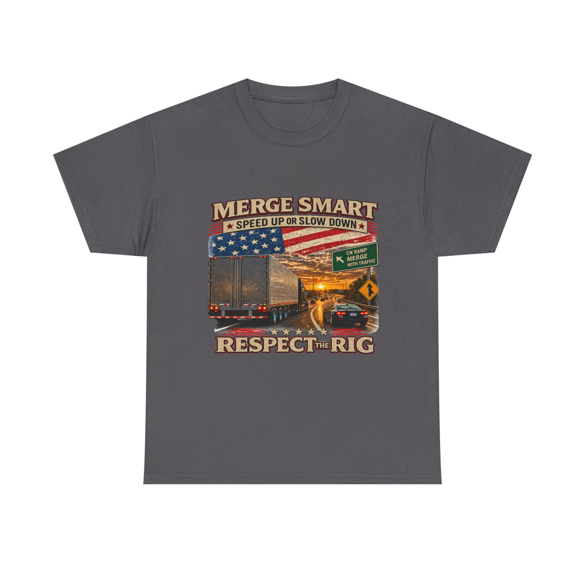 Merge Smart Respect the Rig Trucker T‑Shirt — ‘Merge Smart / Respect the Rig’ Highway Safety Tee